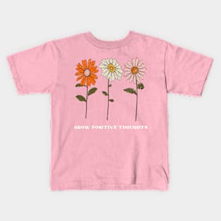 Daisies-Grow positive thoughts,garden gift,plant lover Kids T-Shirt